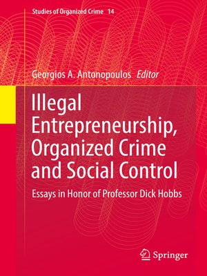 cover image of Illegal Entrepreneurship, Organized Crime and Social Control
